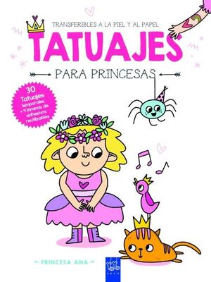 Portada PRINCESA ANA. TATUAJES PARA PRINCESAS  - EQUIPO EDITORIAL  - YOYO EDICIONES