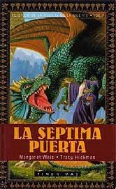 Portada LA SÉPTIMA PUERTA - MARGARET WEIS / TRACY HICKMAN - TIMUN MAS