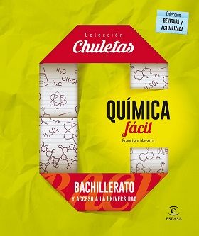 Portada QUÍMICA FÁCIL PARA BACHILLERATO - FRANCISCO NAVARRO - ESPASA